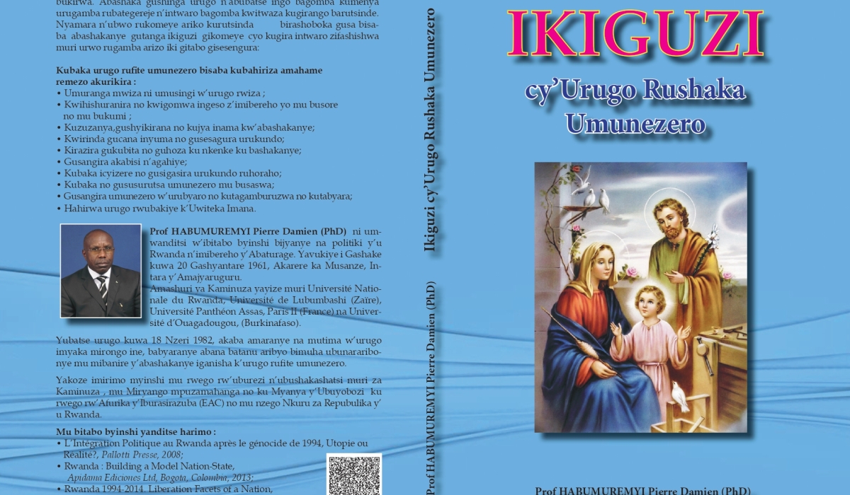 A cover page of a book published by former Prime Minister Pierre-Damien Habumuremyi about the on ‘10 principles of a happy marriage’. Courtesy