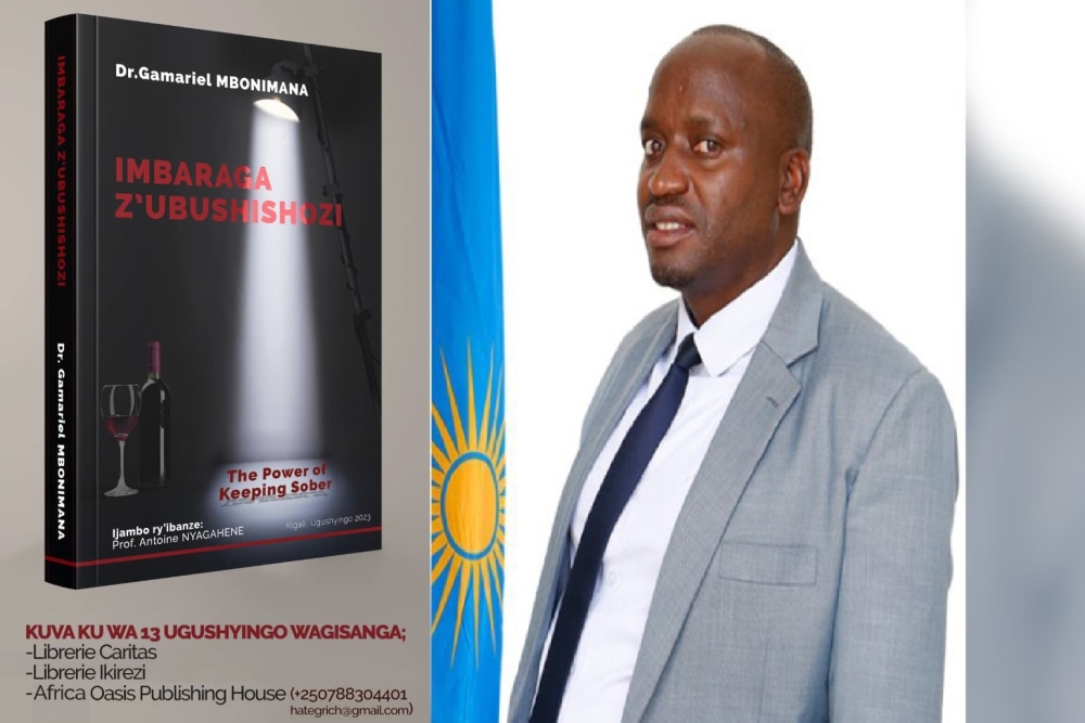 Former Member of Parliament Gamaliel Mbonimana&#039;s new book “The Power of keeping sober,”. Courtesy