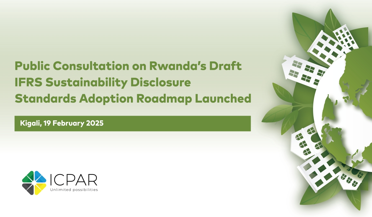 The consultation period will run from February 19 to March 19, 2025, providing a critical opportunity for stakeholders to contribute to shaping the future of sustainability reporting in Rwanda.