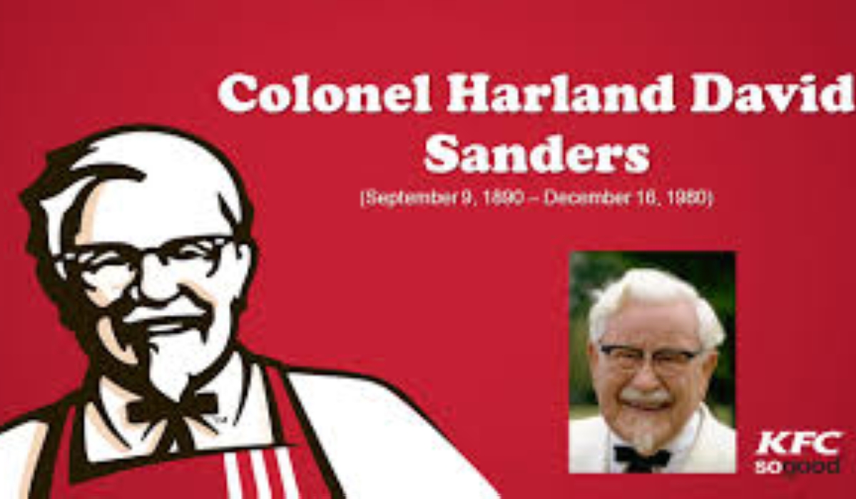 Colonel Harland David Sanders.