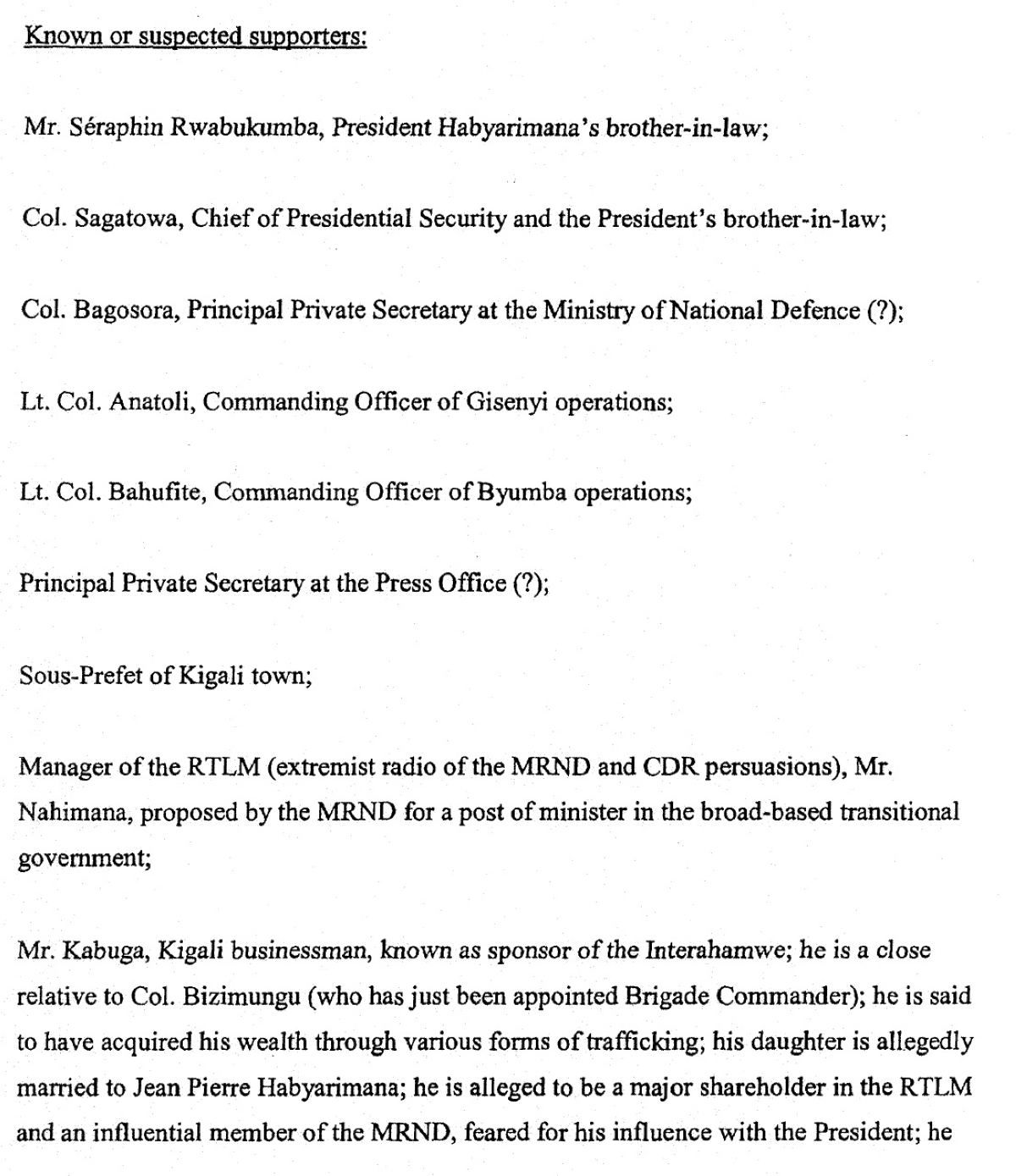 Belgian military intelligence report, 2 February 1994, two months before the start of the genocide, noting the threat of the interahamwe and its ‘known’ supporters – including Kabuga described as ‘a known sponsor of the interahamwe’.