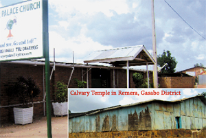 Prayer Palace Church and Calvary Temple (inset), both in Remera, Gasabo District are among the churches which have been closed. ( Photo/ E. Mutara)
