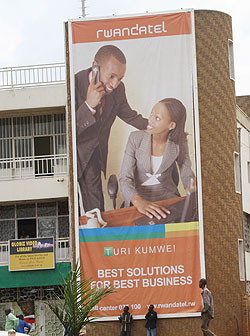 A Rwandatel billboard mounted after the company had launched it GSM operations (File Photo)