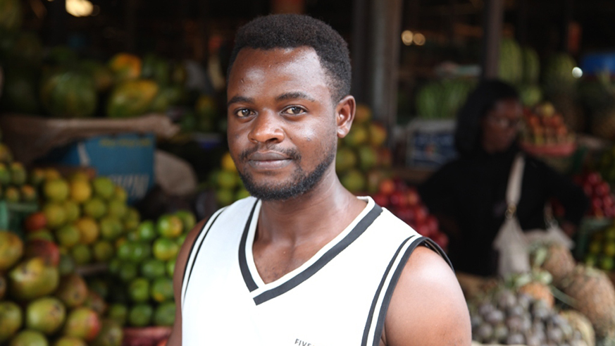  Peter Twizerimana, 23, a fruits vendor at Kimironko Market
