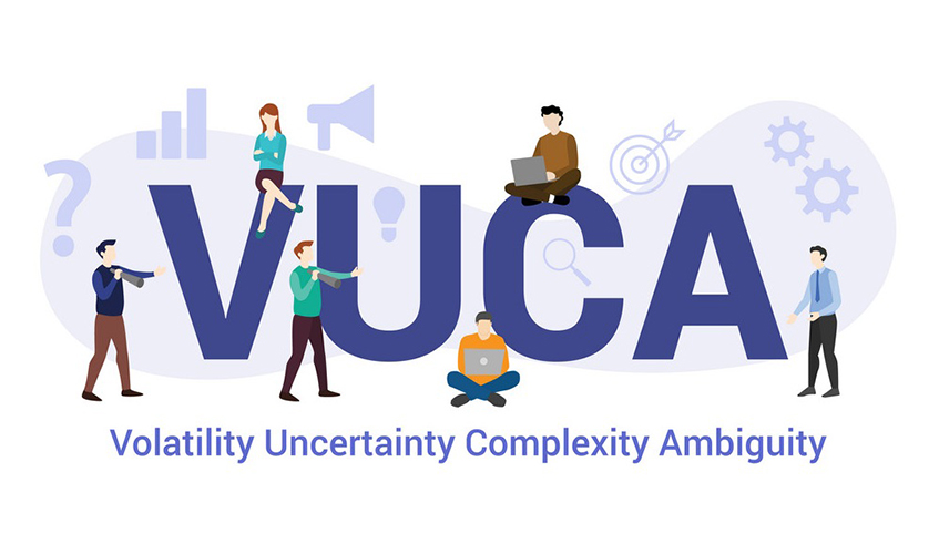 VUCA is the name of the game. / Net photo.